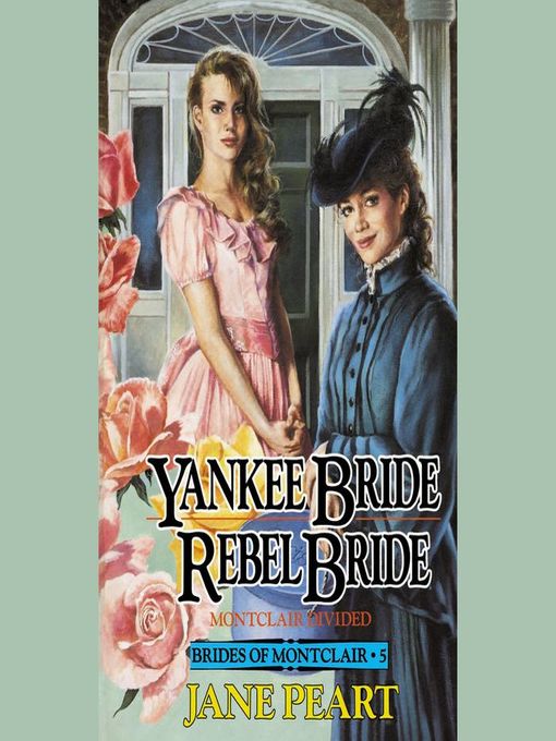 Title details for Yankee Bride / Rebel Bride by Jane  Peart - Available